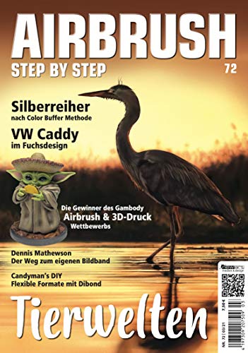 Airbrush Step by Step 72: Tierwelten (Airbrush Step by Step Magazin) von newart medien & design GbR